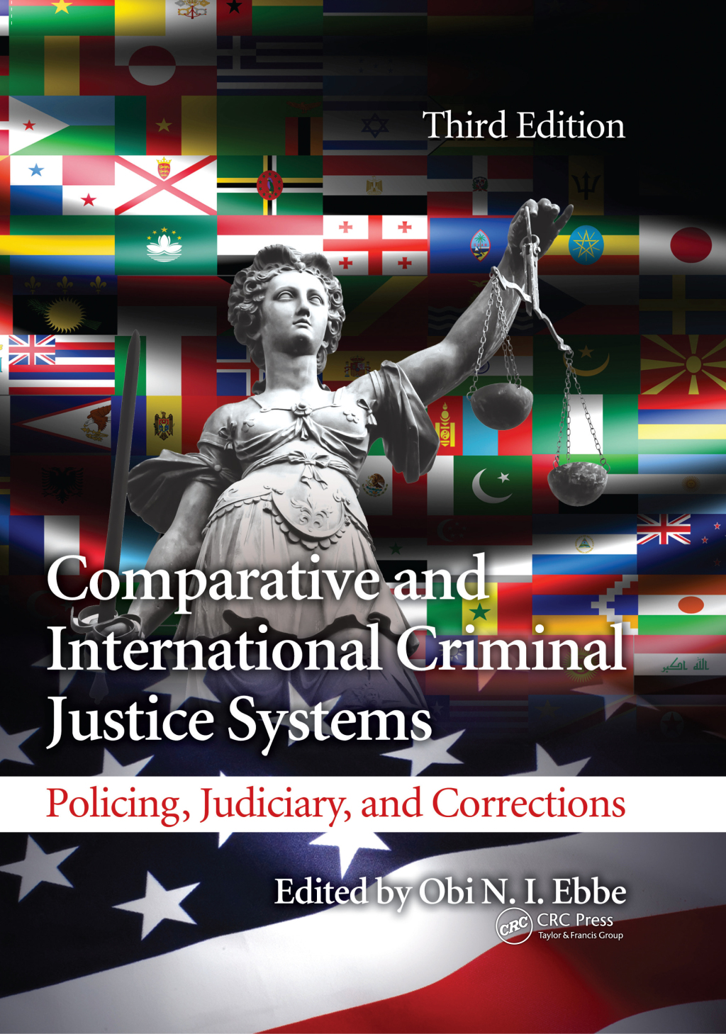 Comparative and International Criminal Justice Systems Policing ...