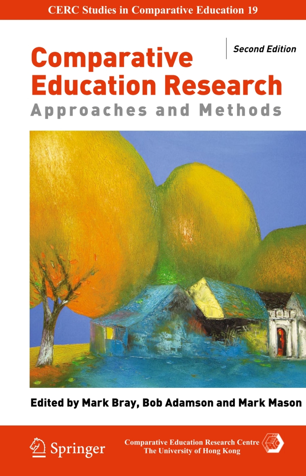 Comparative Education Research Approaches and Methods 2nd Edition â ...