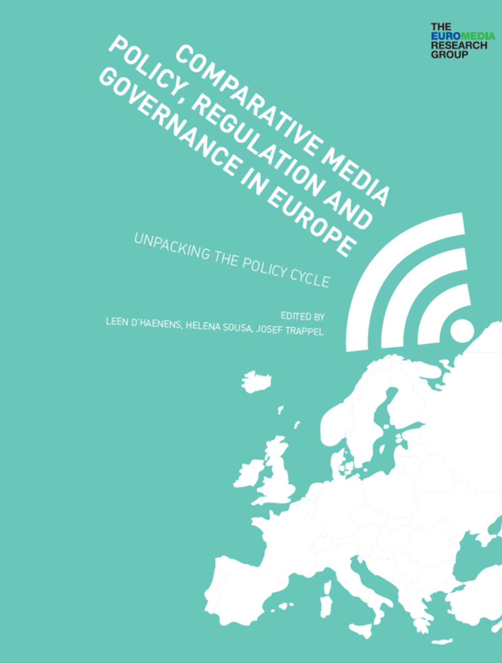 Comparative Media Policy, Regulation and Governance in Europe - Chapter 1 Chapter 1: Why Study Media Policy and Regulation? 1st Edition - (PDF/EPUB Version)