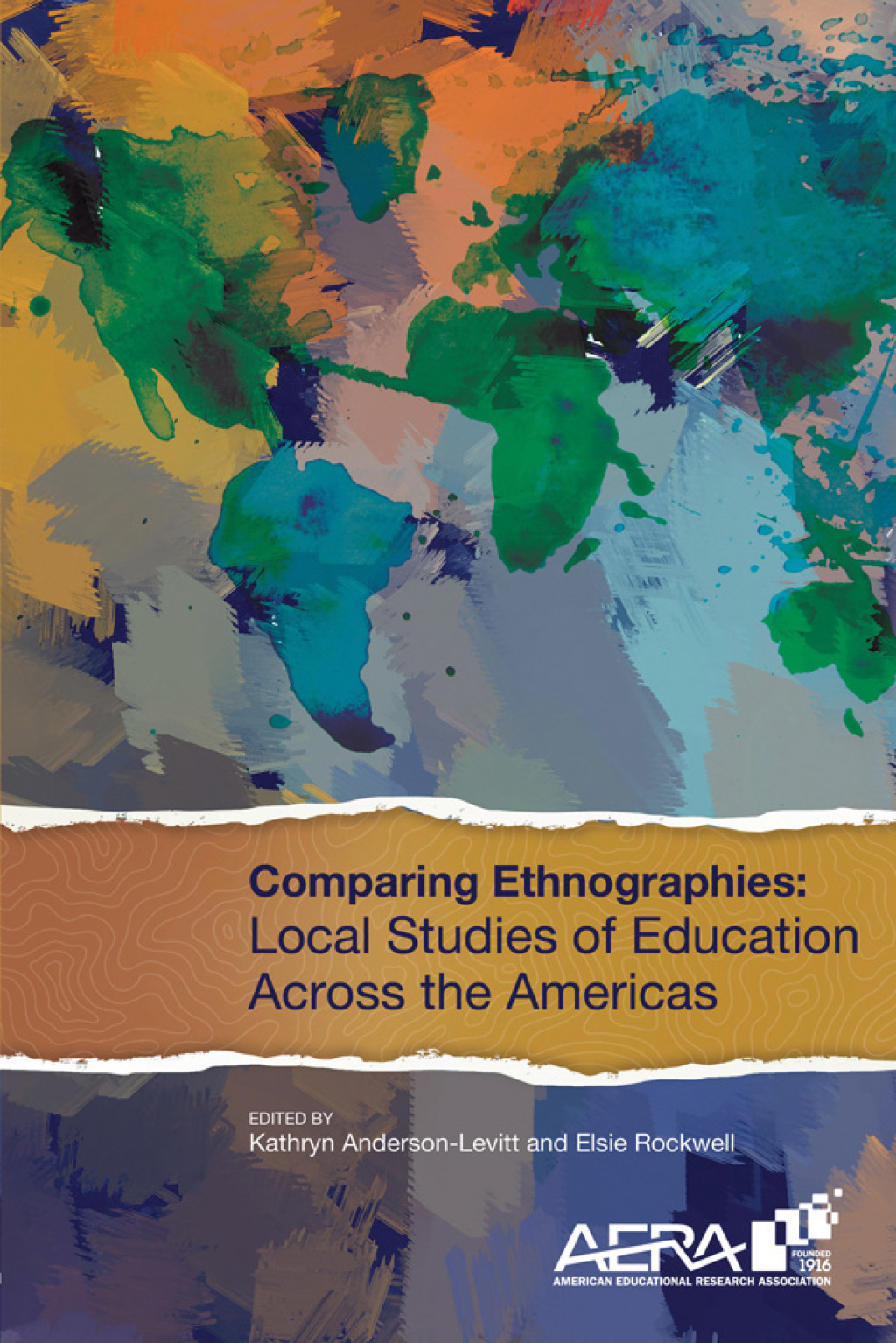 Comparing Ethnographies Local Studies of Education Across the Americas - (PDF/EPUB Version)