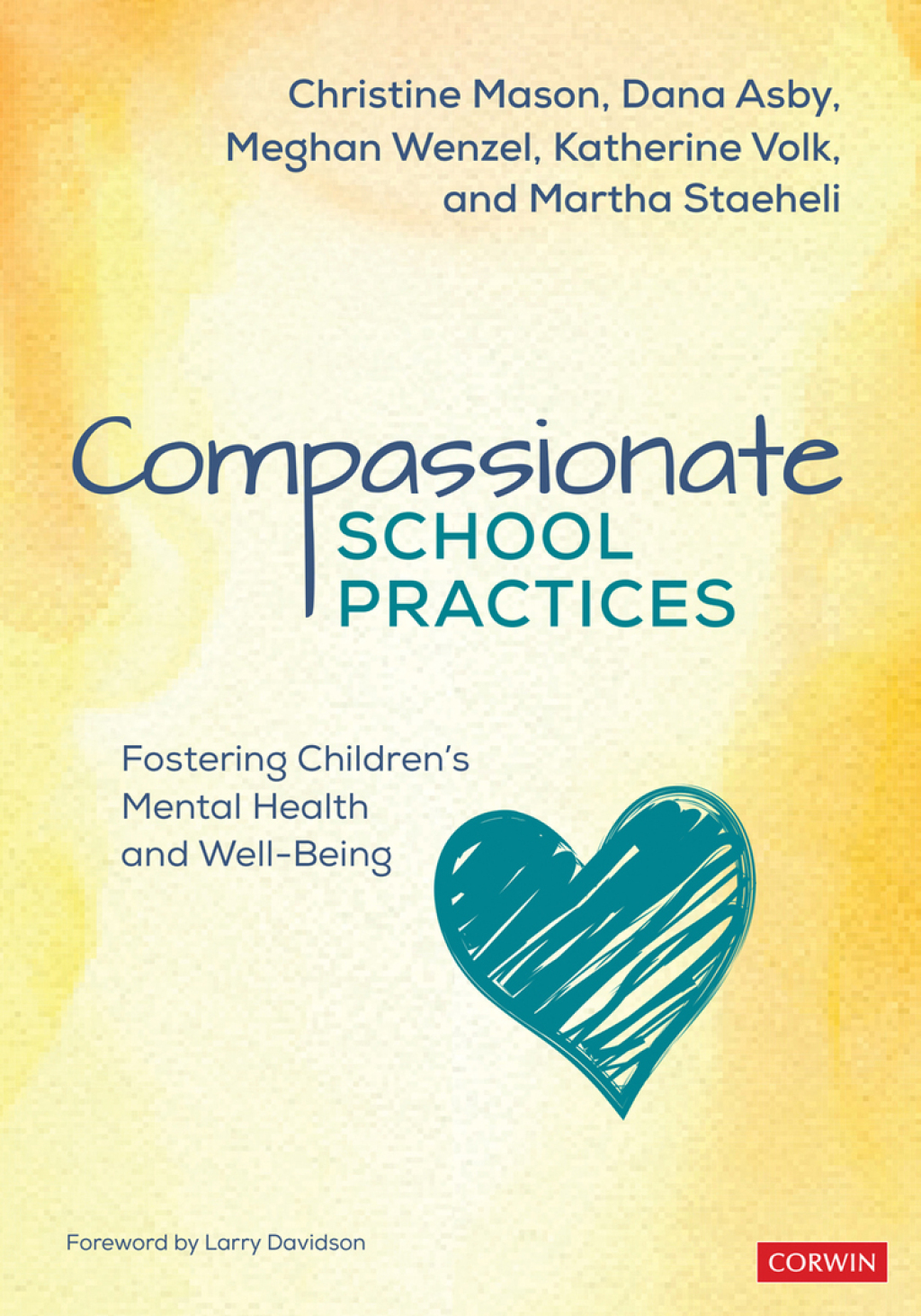 Compassionate School Practices Fostering Childrenâ€²s Mental Health and Well-Being 1st Edition - (PDF/EPUB Version)