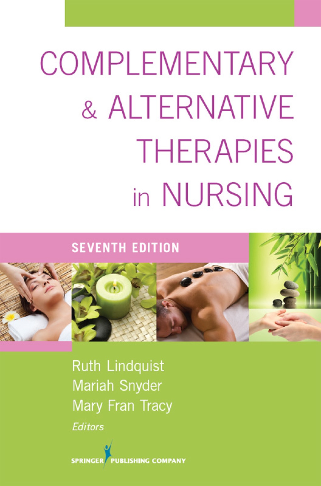 Complementary & Alternative Therapies in Nursing Seventh Edition 7th ...