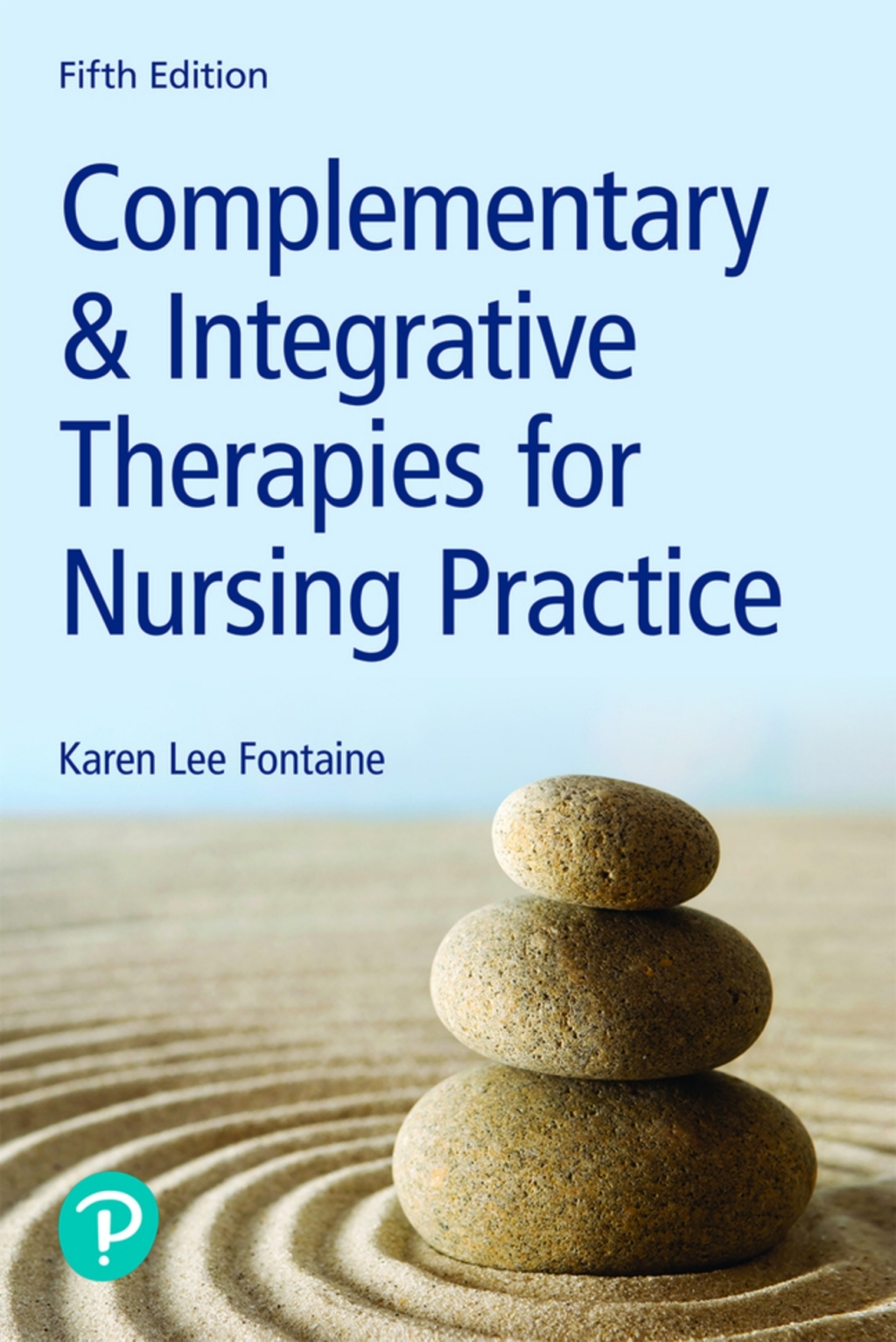 Complementary & Integrative Therapies for Nursing Practice (Pearson+) 5th Edition â€“ PDF/EPUB Version Downloadable