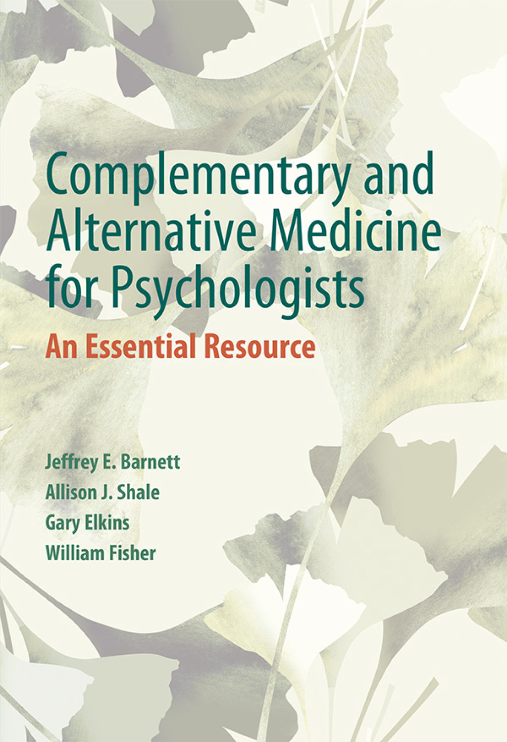 Complementary and Alternative Medicine for Psychologists An Essential ...