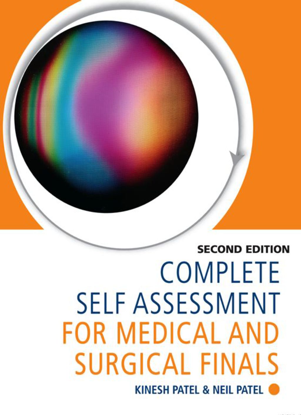 Complete Self Assessment for Medical and Surgical Finals 2nd Edition - (PDF/EPUB Version)