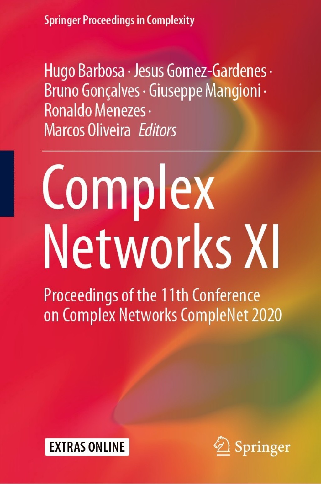Complex Networks XI Proceedings of the 11th Conference on Complex ...