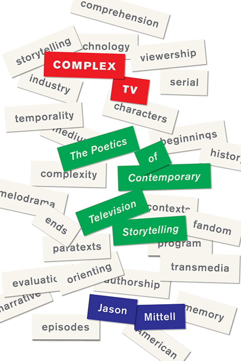 Complex TV The Poetics of Contemporary Television Storytelling - (PDF/EPUB Version)