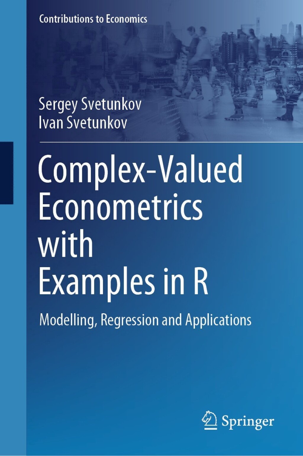 Econometrics Multiple Regression Example.pdf Complex-Valued Econometrics with Examples in R Modelling, Regression ...