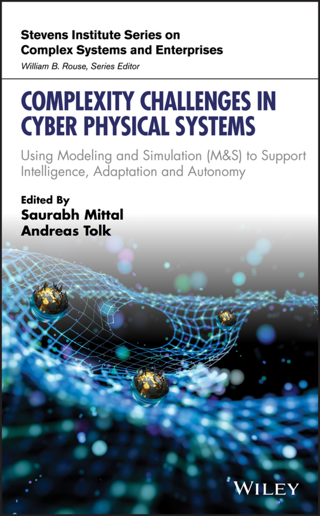 Complexity Challenges in Cyber Physical Systems Using Modeling and ...