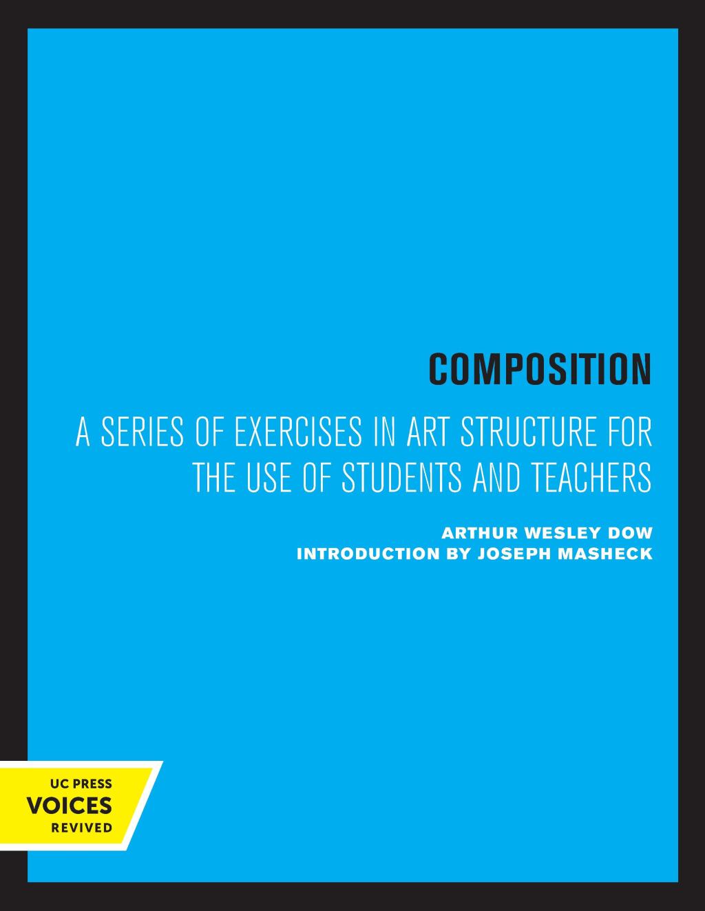 Composition A Series of Exercises in Art Structure for the Use of Students and Teachers 1st Edition â€“ PDF/EPUB Version Downloadable