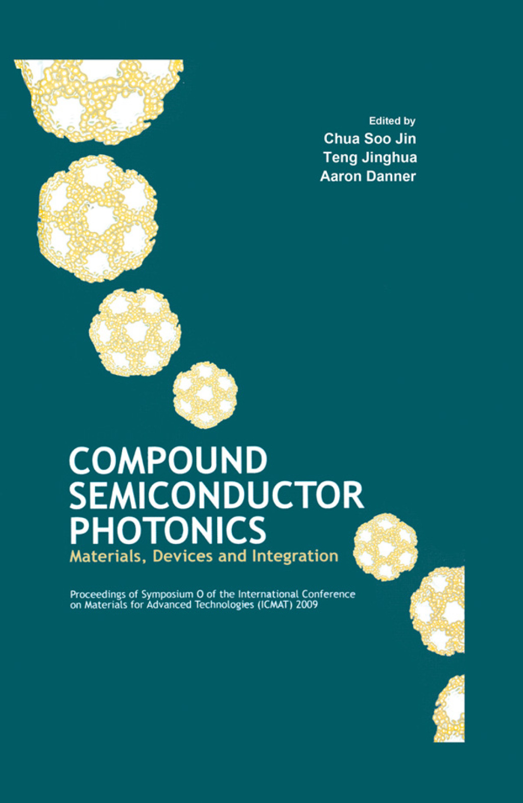 Compound Semiconductor Photonics Materials, Devices and Integration 1st ...