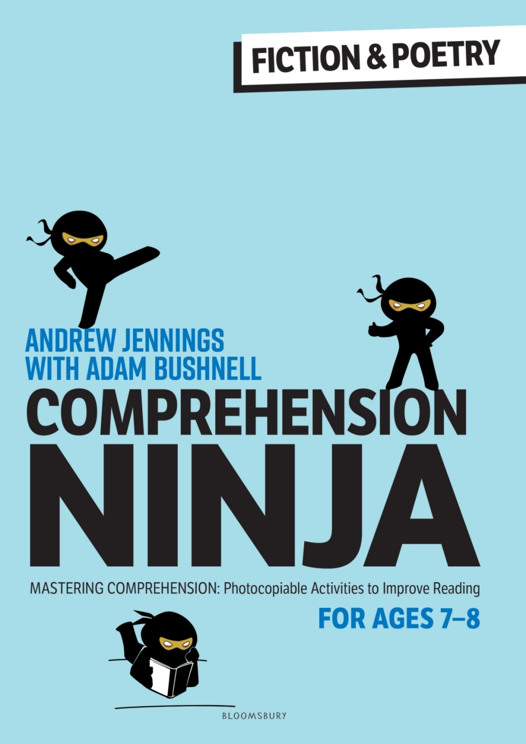 Comprehension Ninja for Ages 7-8: Fiction & Poetry Comprehension worksheets for Year 3 1st Edition - (PDF/EPUB Version)