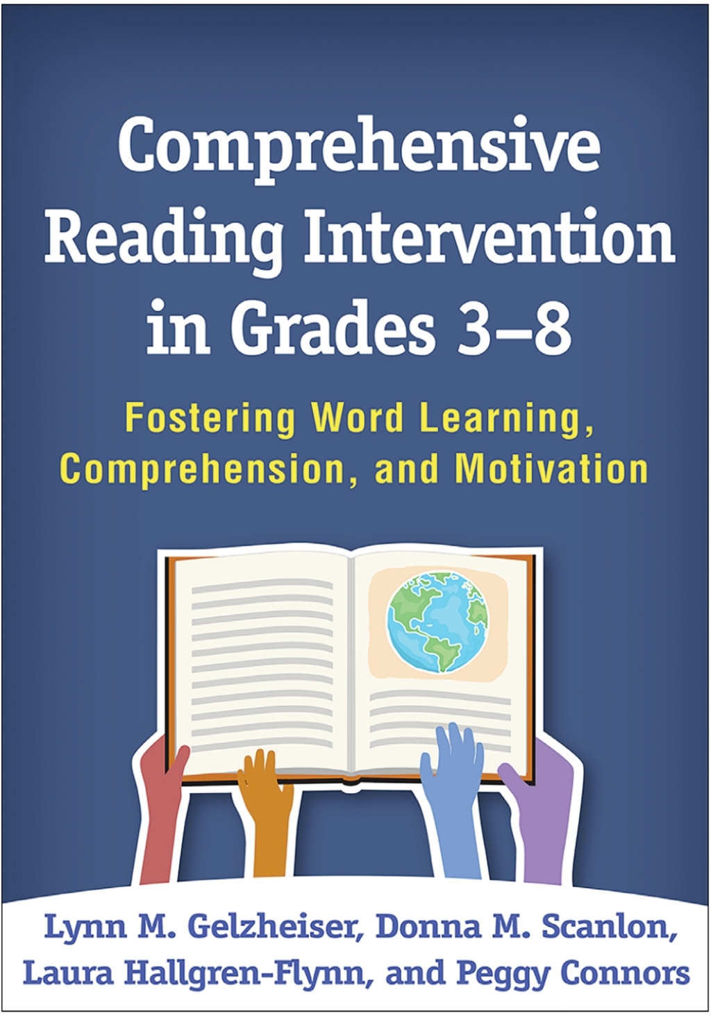 Comprehensive Reading Intervention in Grades 3-8 Fostering Word Learning, Comprehension, and Motivation - (PDF/EPUB Version)