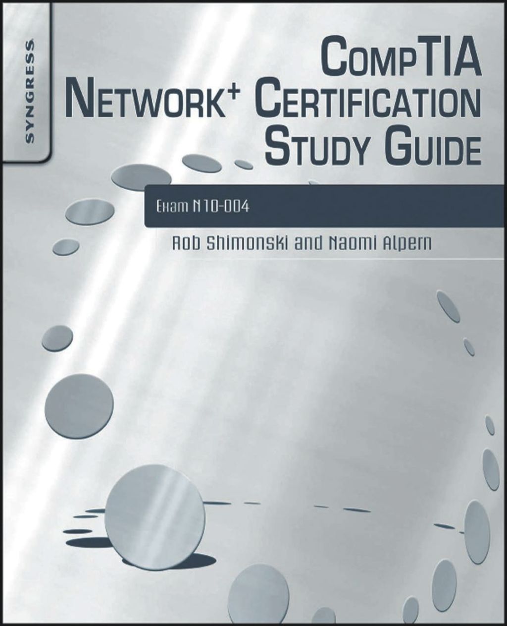 CompTIA Network+ Certification Study Guide: Exam N10-004 2nd Edition â ...