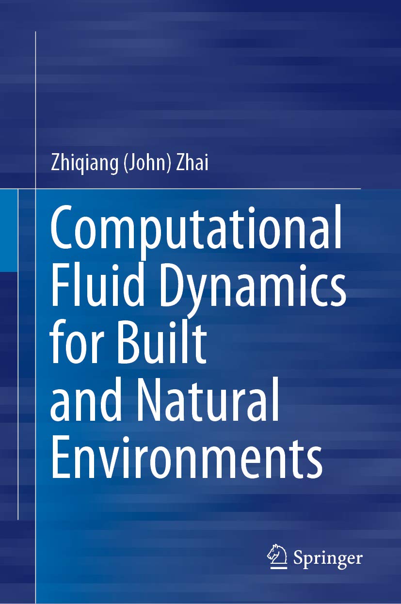 Computational Fluid Dynamics for Built and Natural Environments – PDF ...