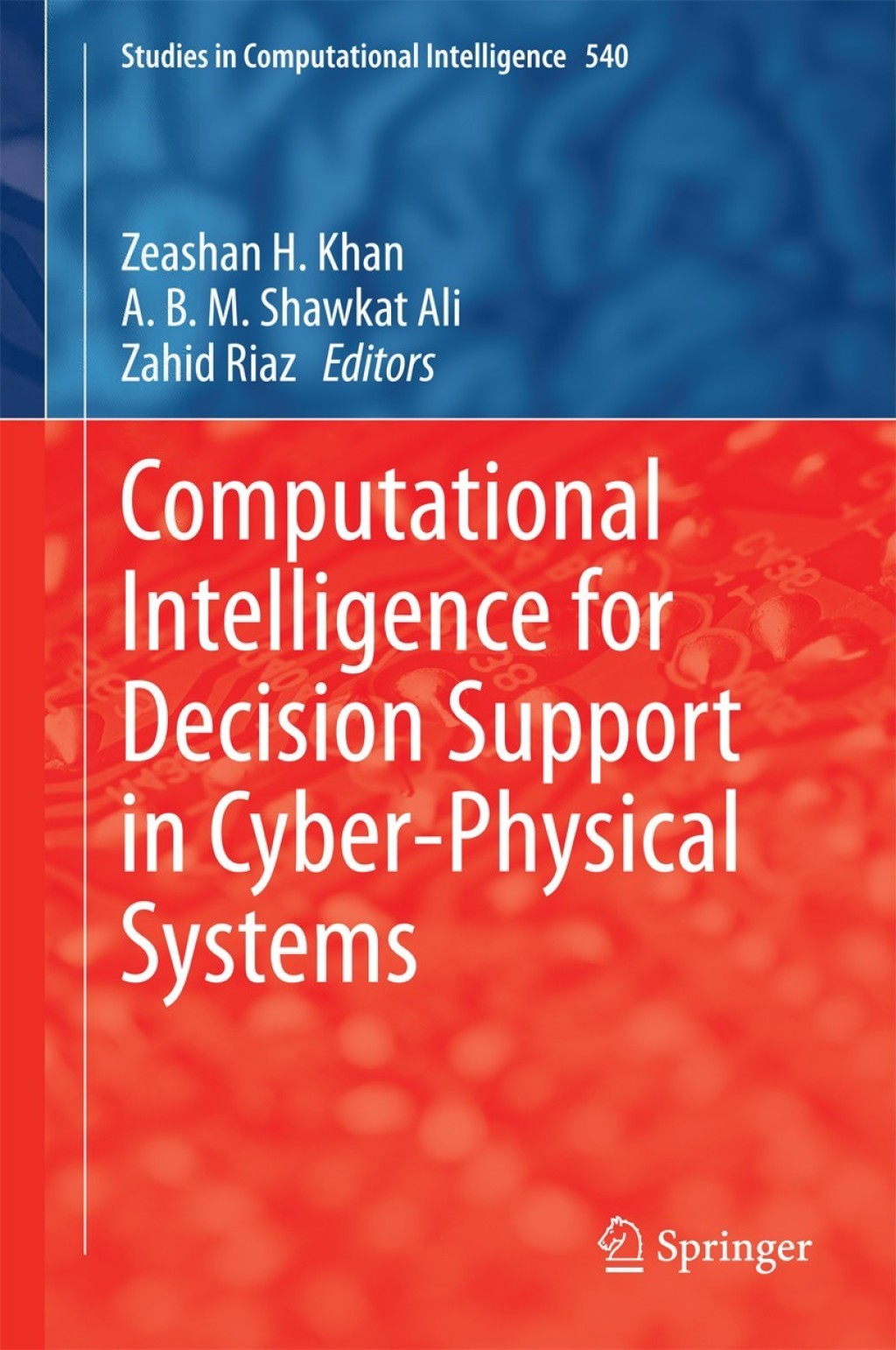 Computational Intelligence for Decision Support in Cyber-Physical ...