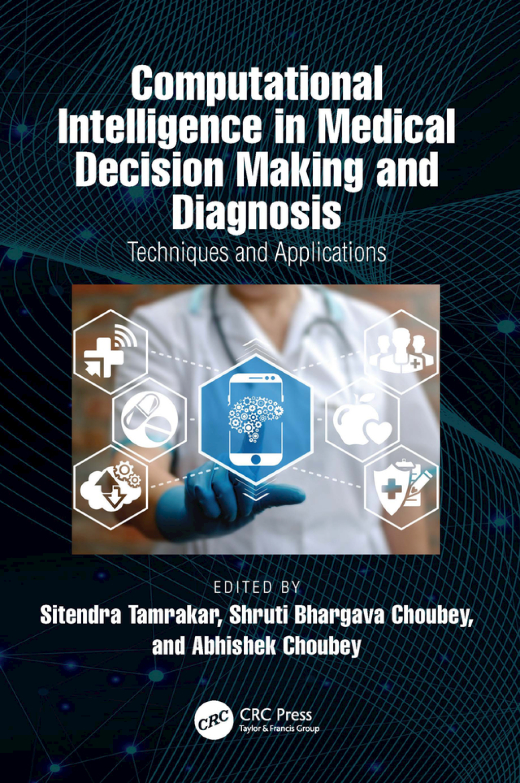 Computational Intelligence in Medical Decision Making and Diagnosis ...