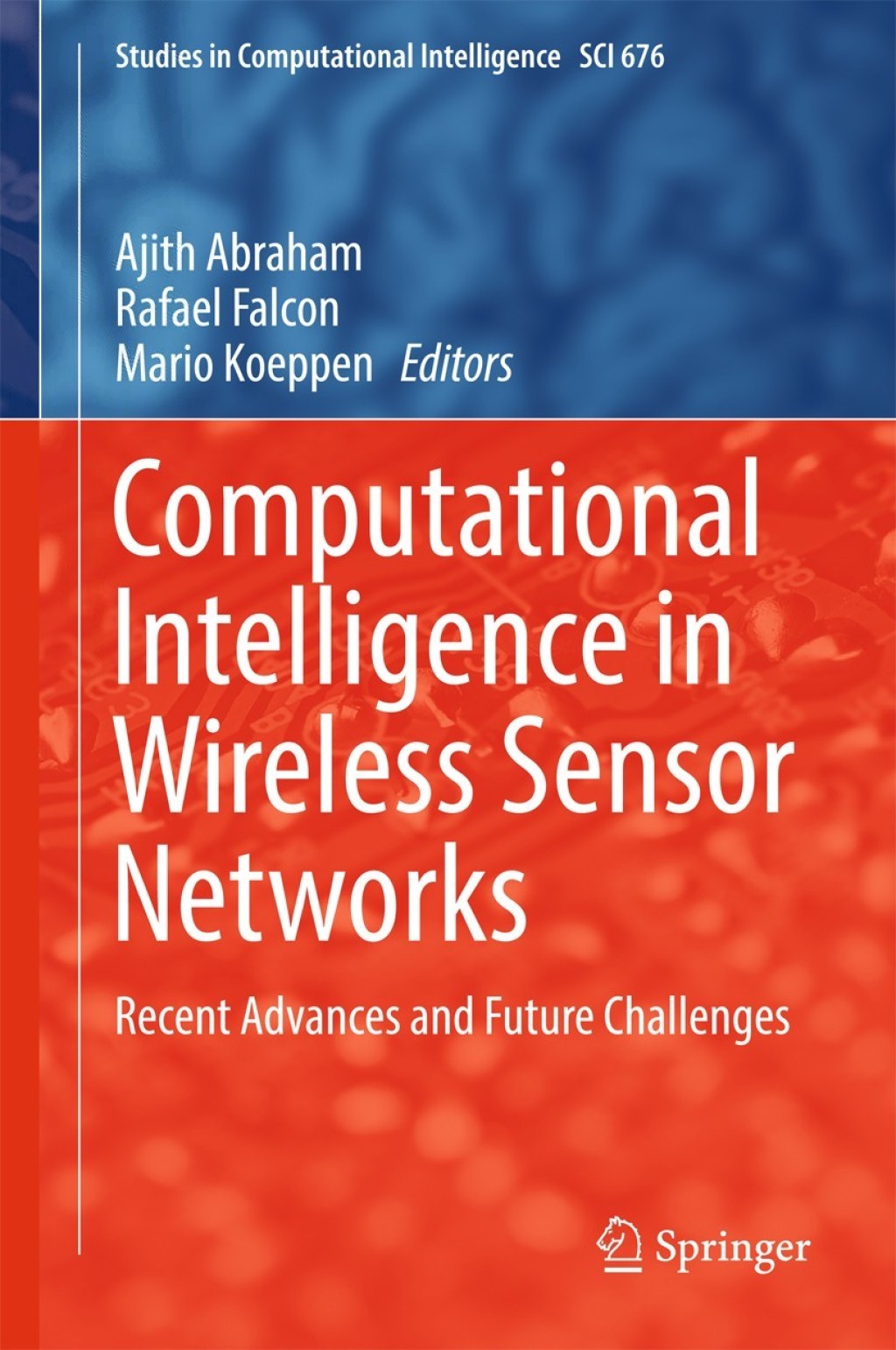 Computational Intelligence in Wireless Sensor Networks Recent Advances ...