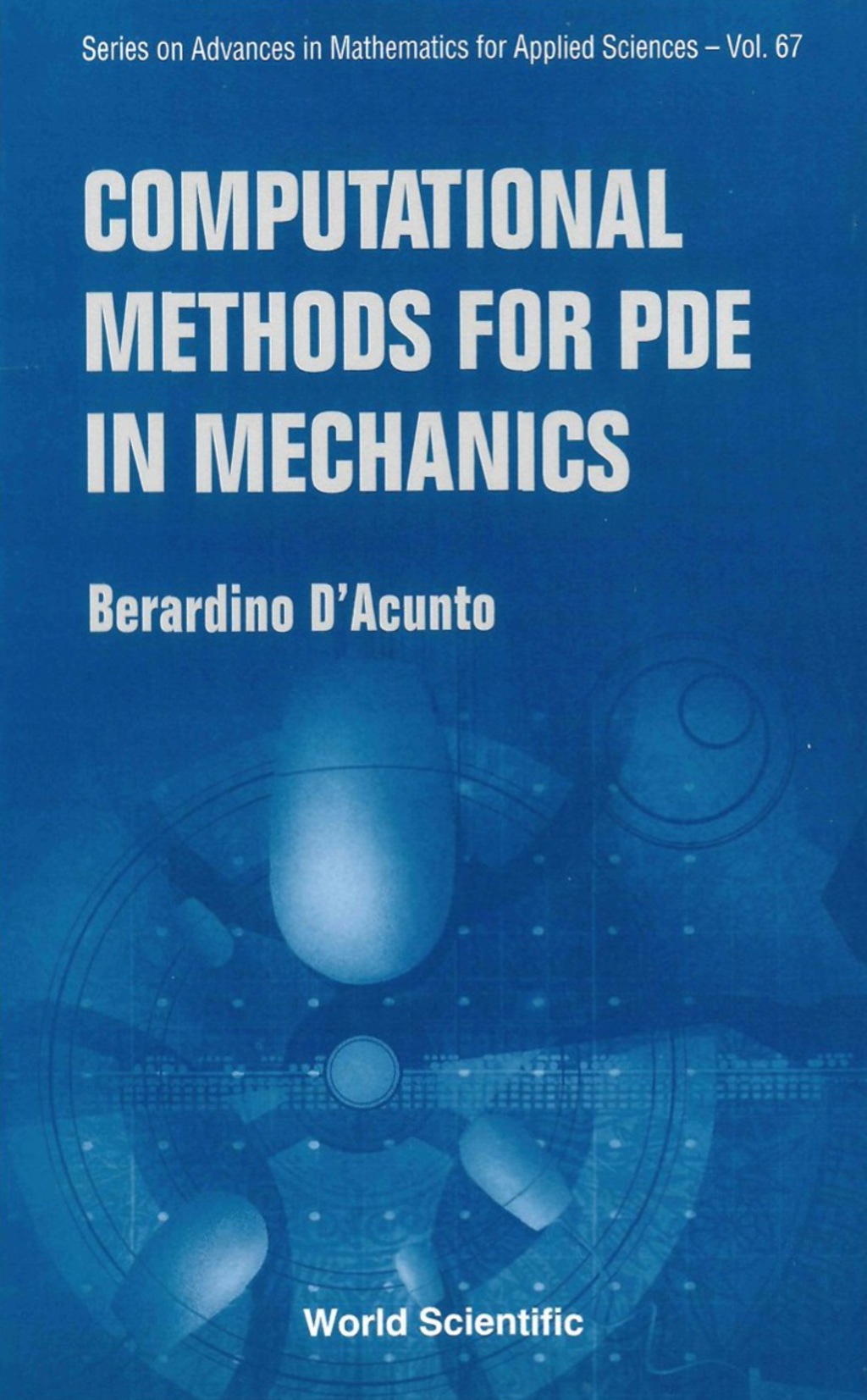Computational Methods for PDE in Mechanics: (With CD-ROM) - (PDF/EPUB Version)