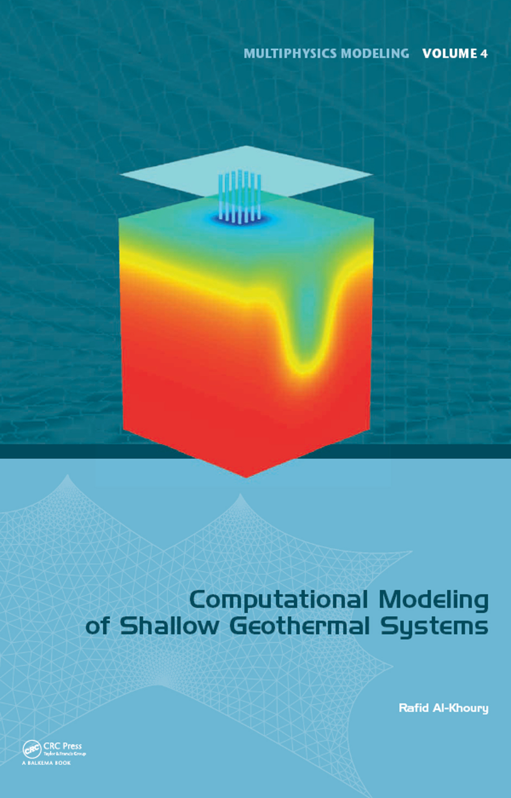 Computational Modeling of Shallow Geothermal Systems 1st Edition â ...