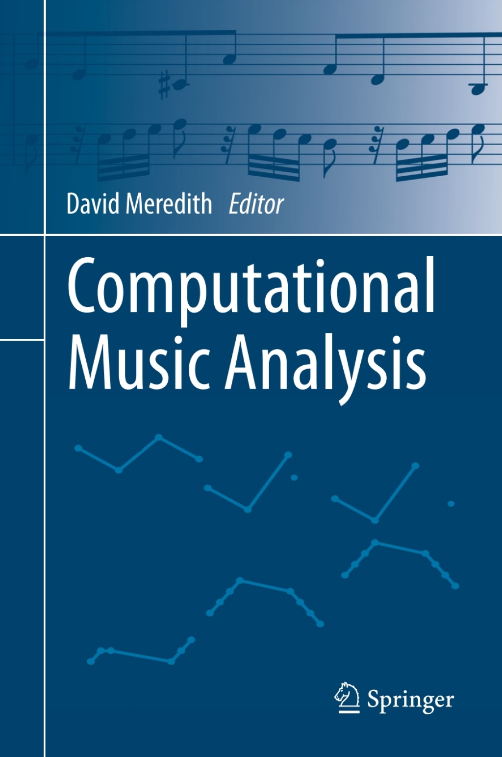 Computational Music Analysis Algorithms, Applications and Methodologies ...