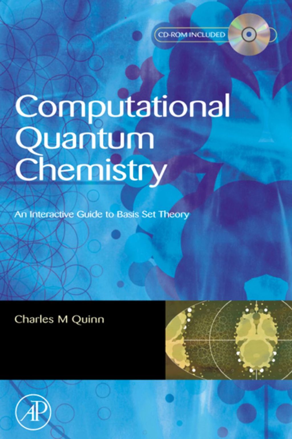 Computational Quantum Chemistry: An Interactive Introduction to Basis ...