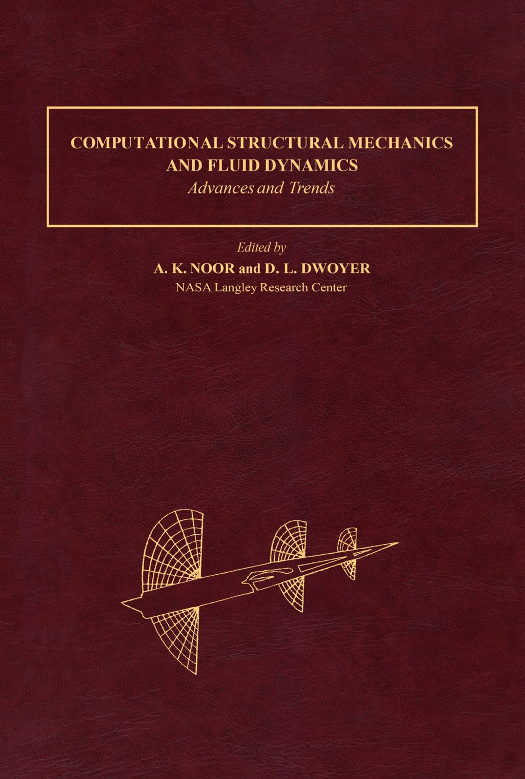 Computational Structural Mechanics & Fluid Dynamics Advances and Trends ...
