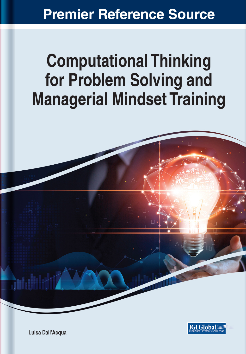 Computational Thinking for Problem Solving and Managerial Mindset ...