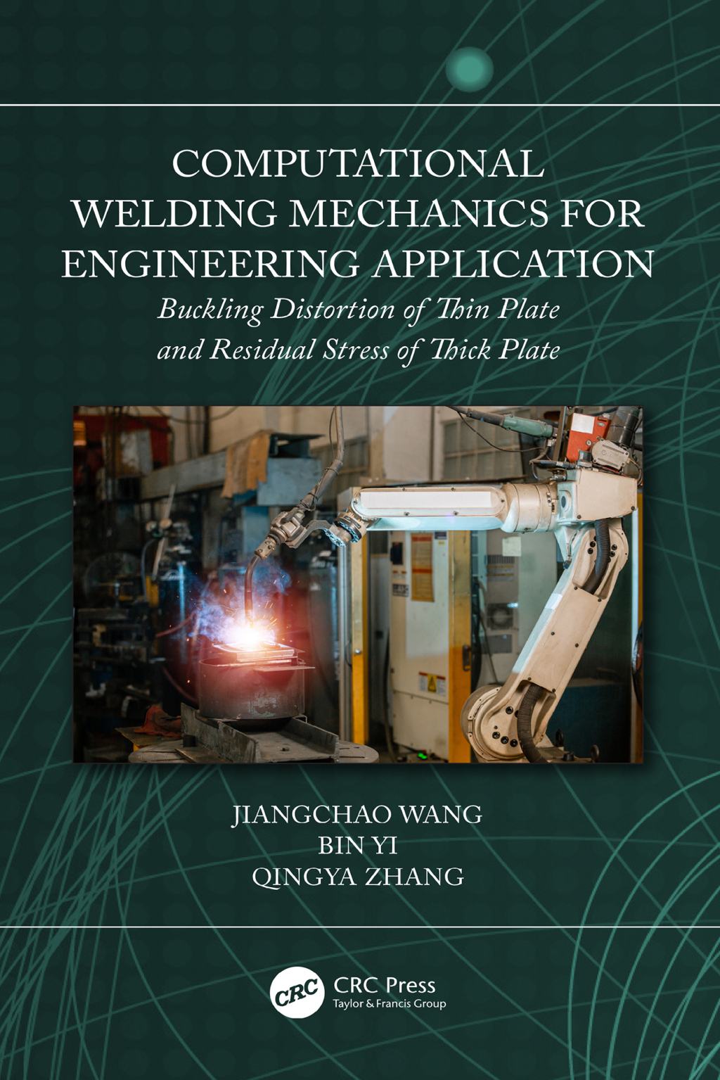 Computational Welding Mechanics for Engineering Application Buckling ...