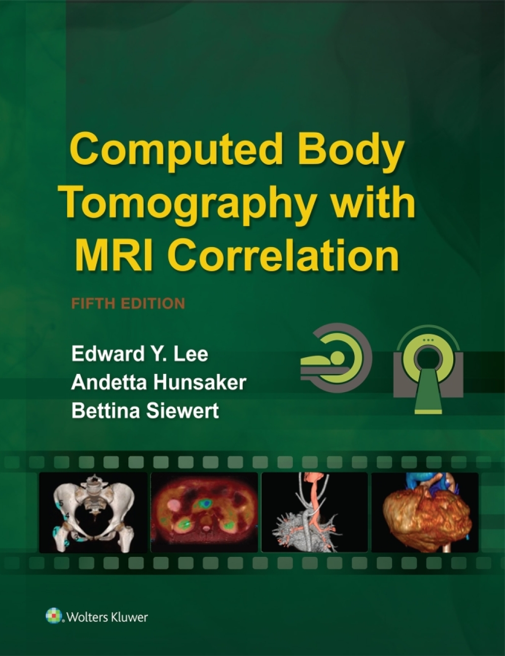 Computed Body Tomography with MRI Correlation 5th Edition â€“ PDF/EPUB ...