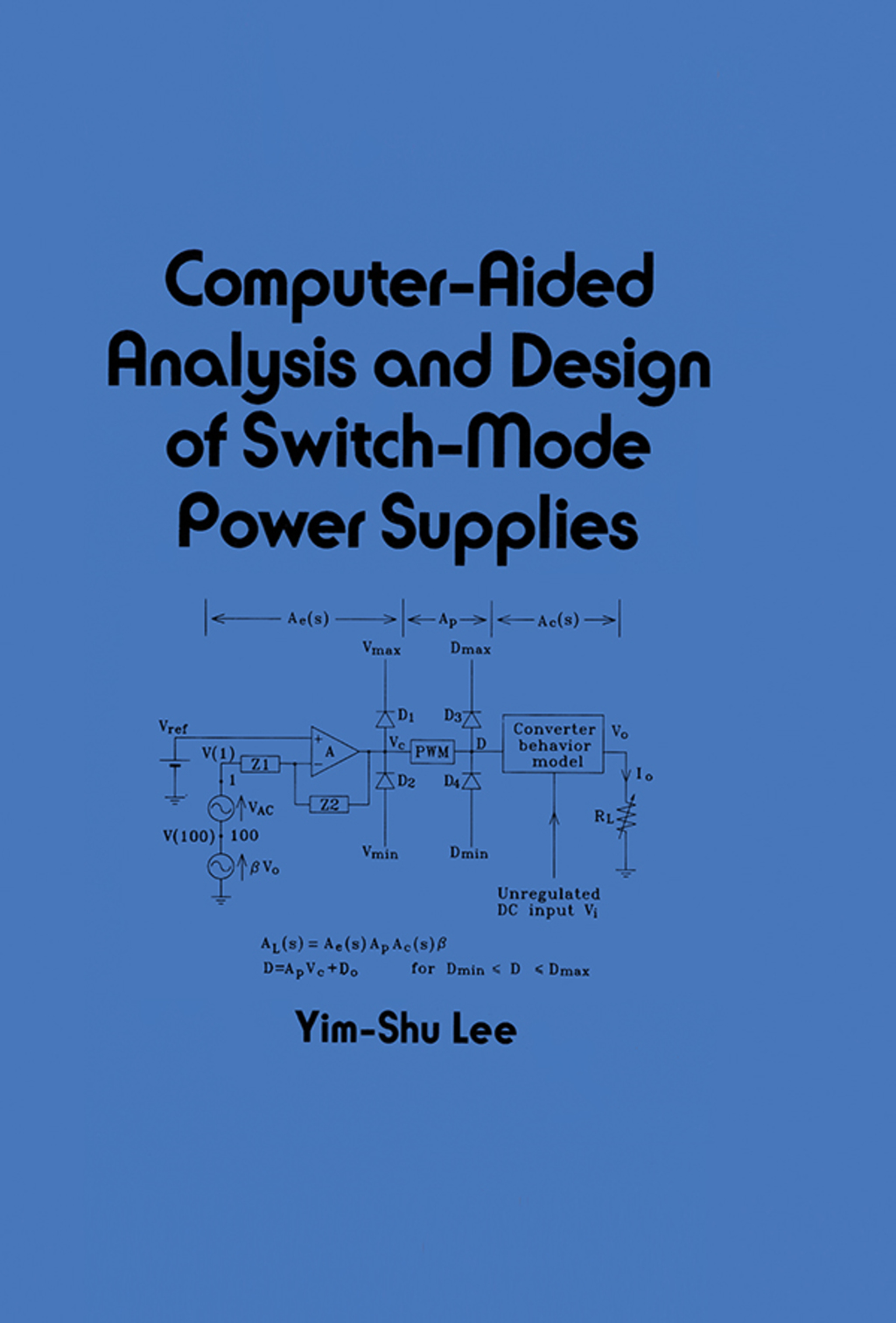 Computer-Aided Analysis and Design of Switch-Mode Power Supplies 1st ...