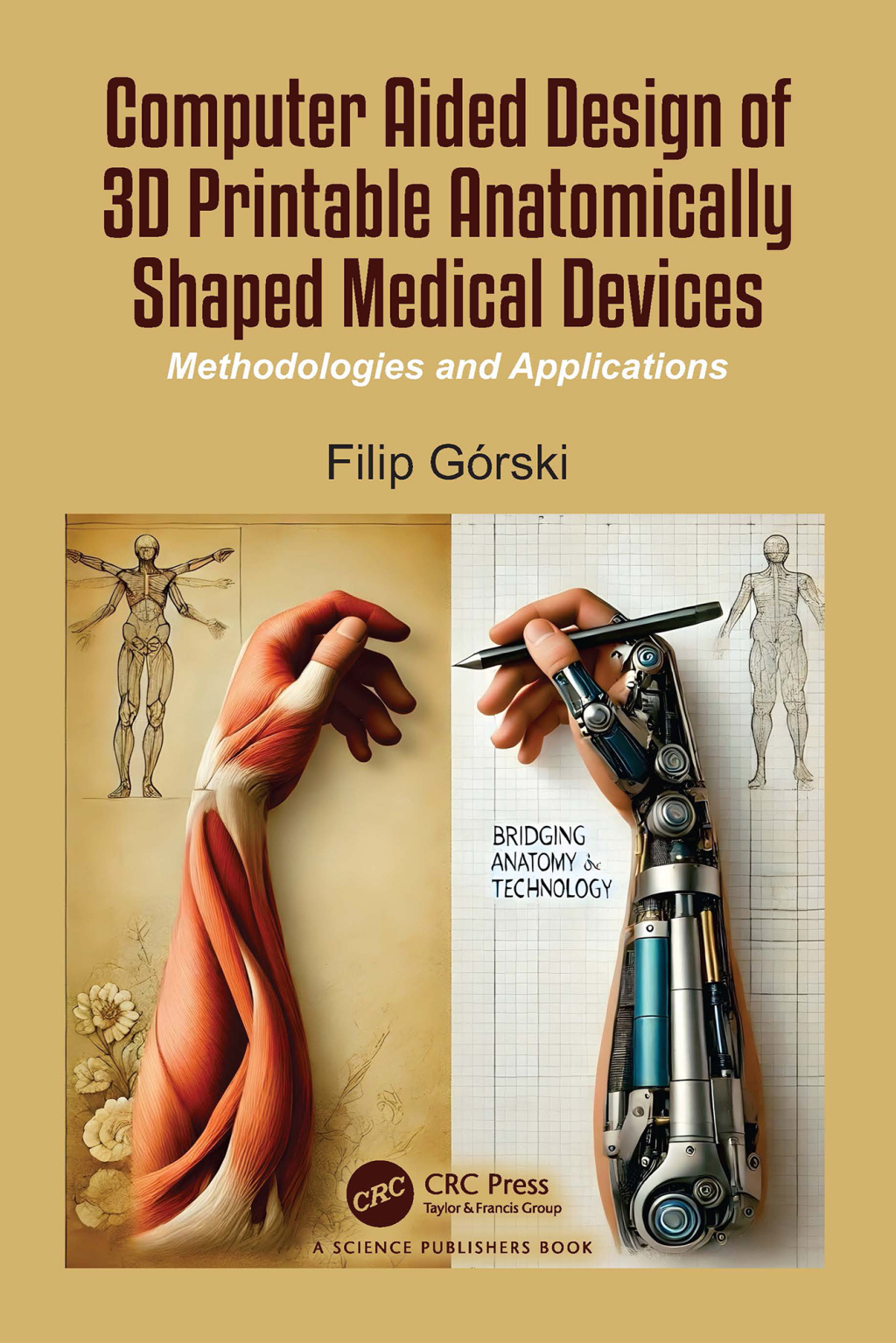 Computer Aided Design of 3D Printable Anatomically Shaped Medical ...