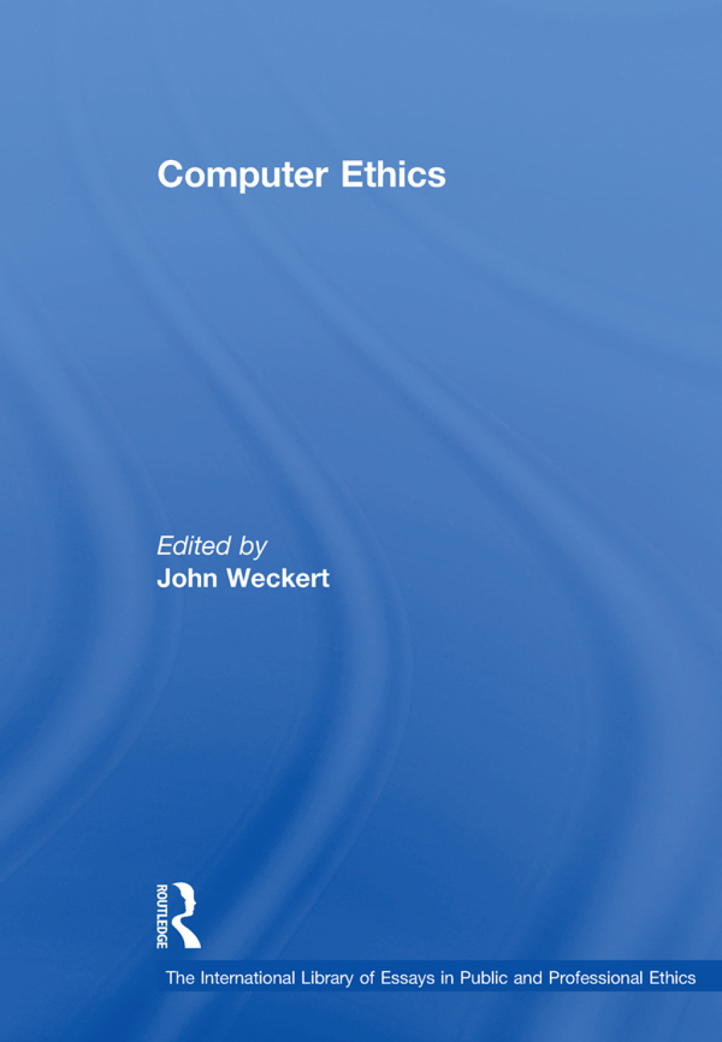 Computer Ethics 1st Edition â€“ PDF/EPUB Version Downloadable ...