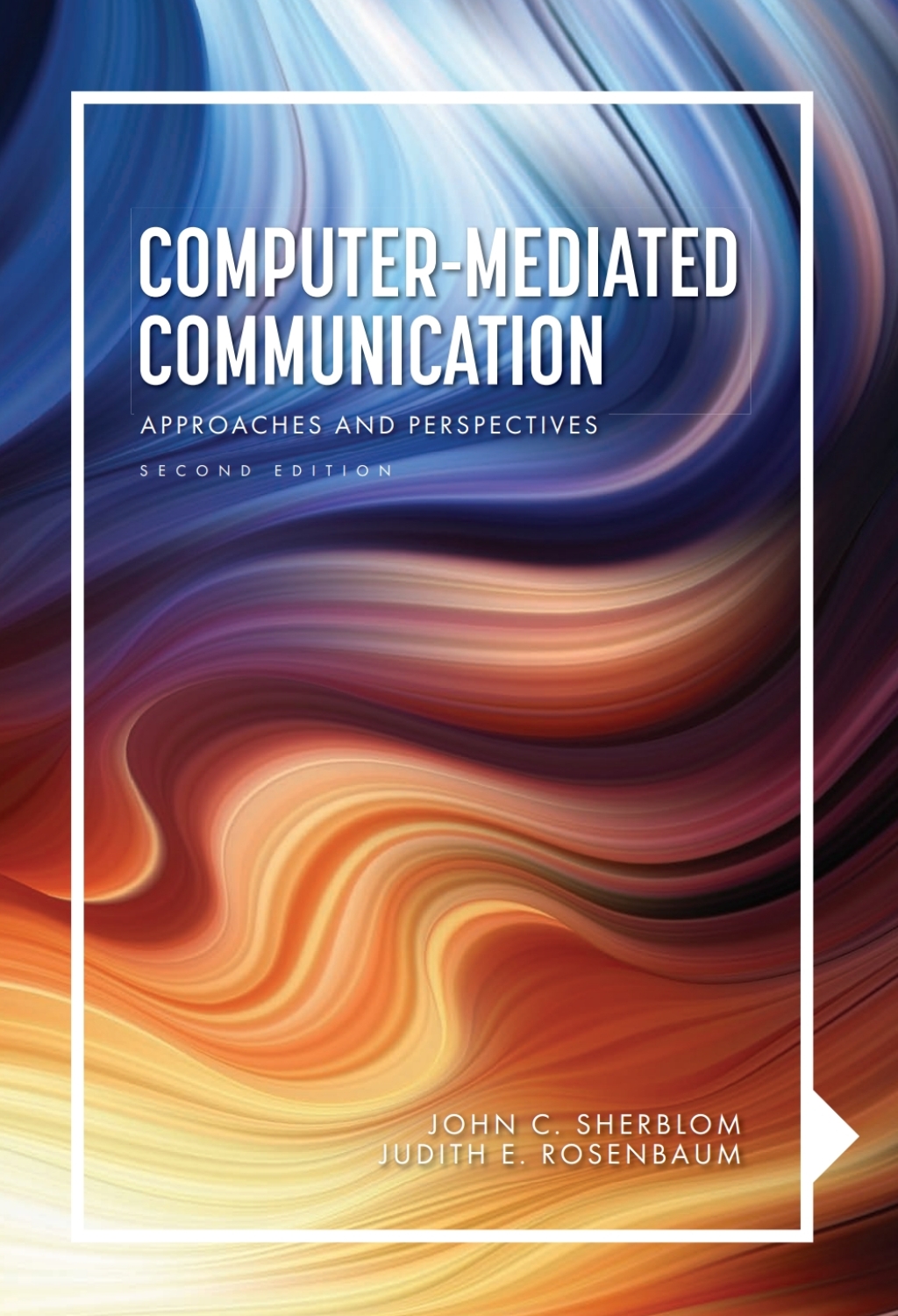 Computer-Mediated Communication 2nd Edition â€“ PDF/EPUB Version ...