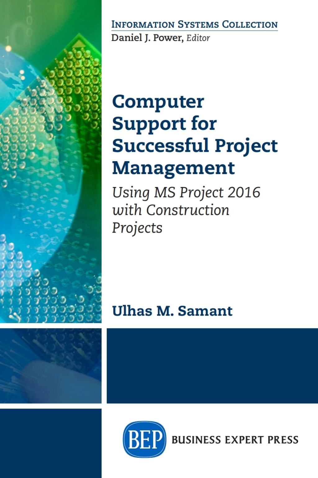 Computer Support for Successful Project Management Using MS Project 2016 With Construction Projects - (PDF/EPUB Version)