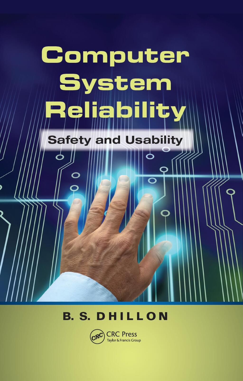 Computer System Reliability Safety and Usability 1st Edition â€“ PDF ...