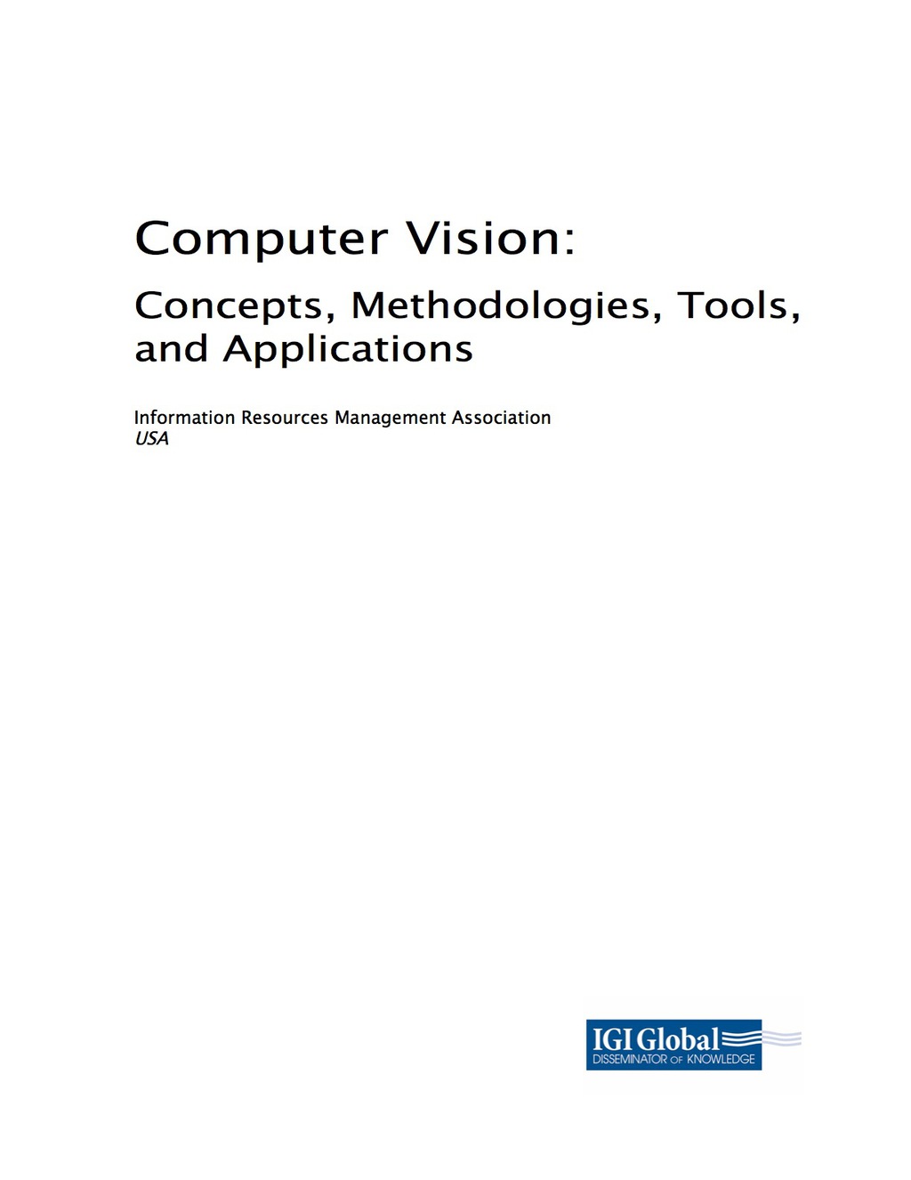 Computer Vision: Concepts, Methodologies, Tools, and Applications ...