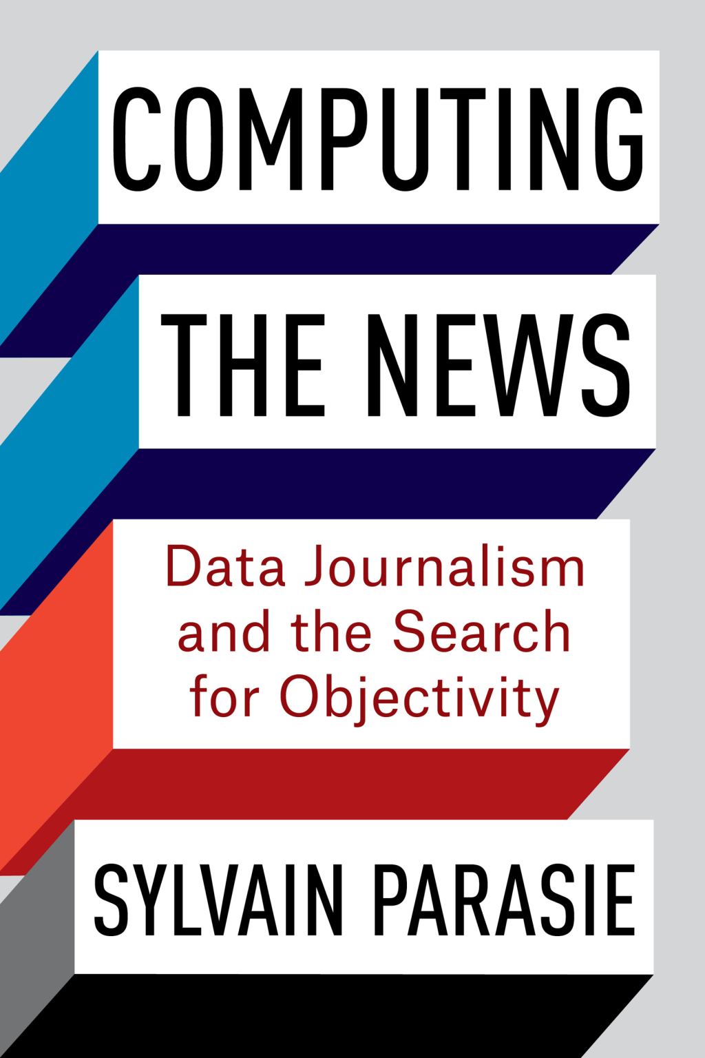 Computing the News Data Journalism and the Search for Objectivity - (PDF/EPUB Version)
