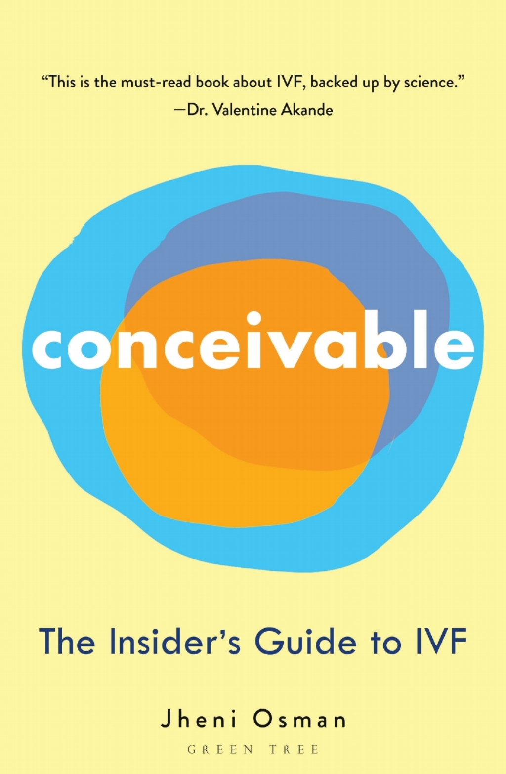 Conceivable The Insider's Guide to IVF 1st Edition - (PDF/EPUB Version)