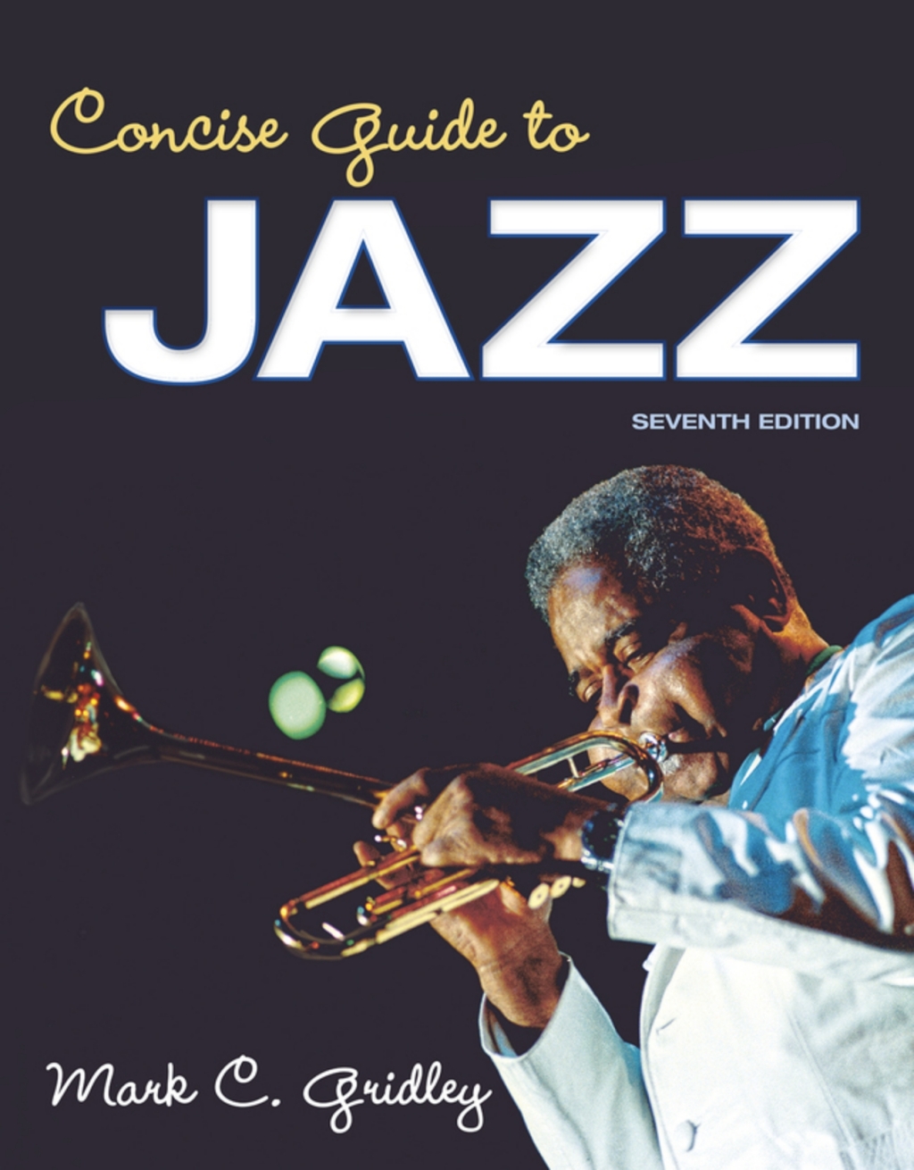 Concise Guide to Jazz (Pearson+) 7th Edition â€“ PDF/EPUB Version Downloadable