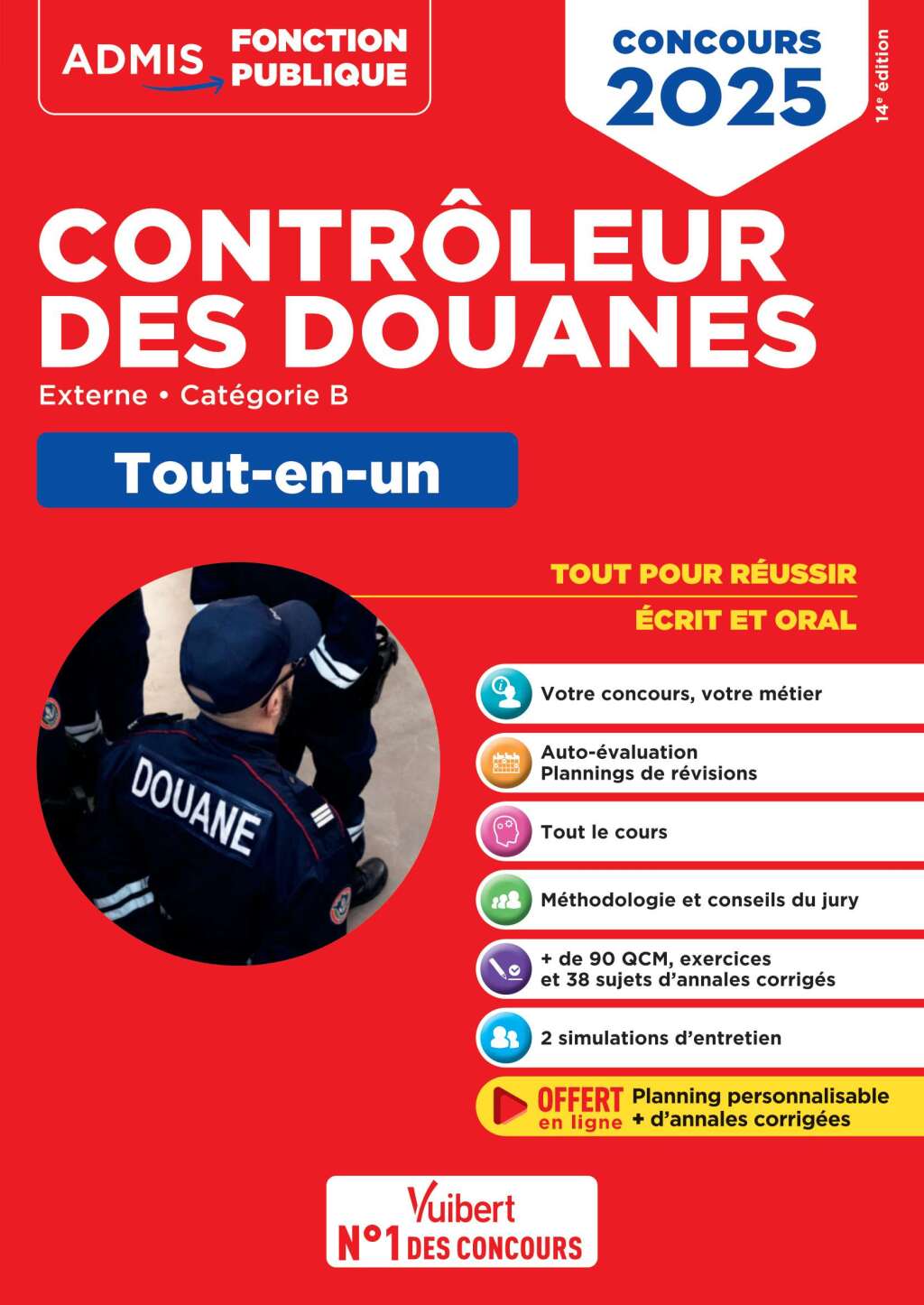 Concours ContrÃ´leur des douanes - CatÃ©gorie B - Tout-en-un Branches opÃ©rations commerciales, surv... DGDDI - Concours 2025 14th Edition - (PDF/EPUB Version)