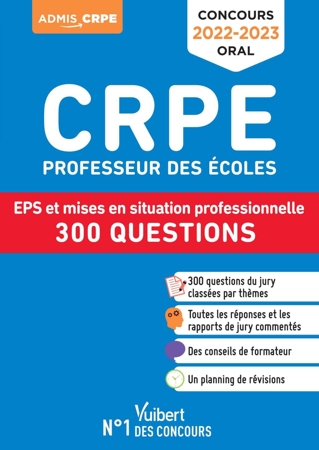 Concours CRPE - Professeur des Ã©coles - Concours 2022-2023 : Oral Admission 2022-2023 2nd Edition - (PDF/EPUB Version)
