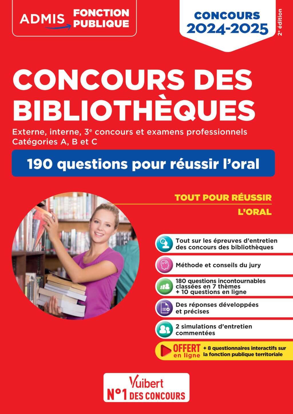 Concours des bibliothÃ¨ques - CatÃ©gories A, B et C - 190 questions pour rÃ©ussir l'oral Concours et examens professionnels 2024-2025 - Externe, interne et 3e voie 2nd Edition - (PDF/EPUB Version)