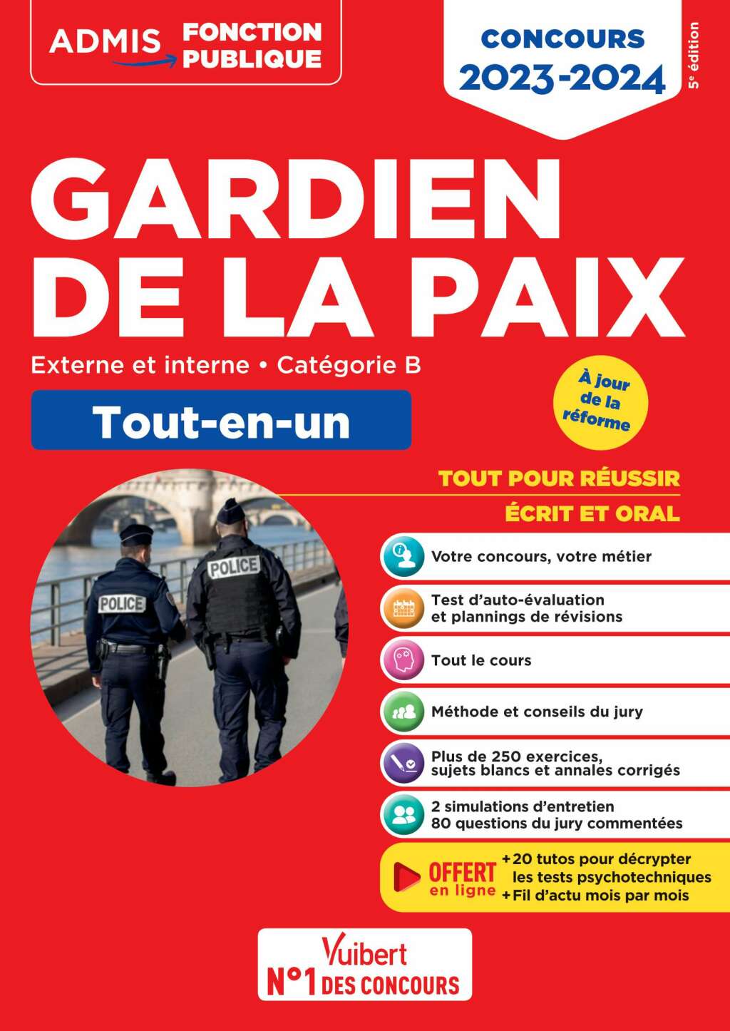 Concours Gardien de la paix - CatÃ©gorie B - Tout-en-un - 20 tutos offerts Concours externe, interne et 3e voie 2023-2024 - Annales 2022 incluses 5th Edition - (PDF/EPUB Version)