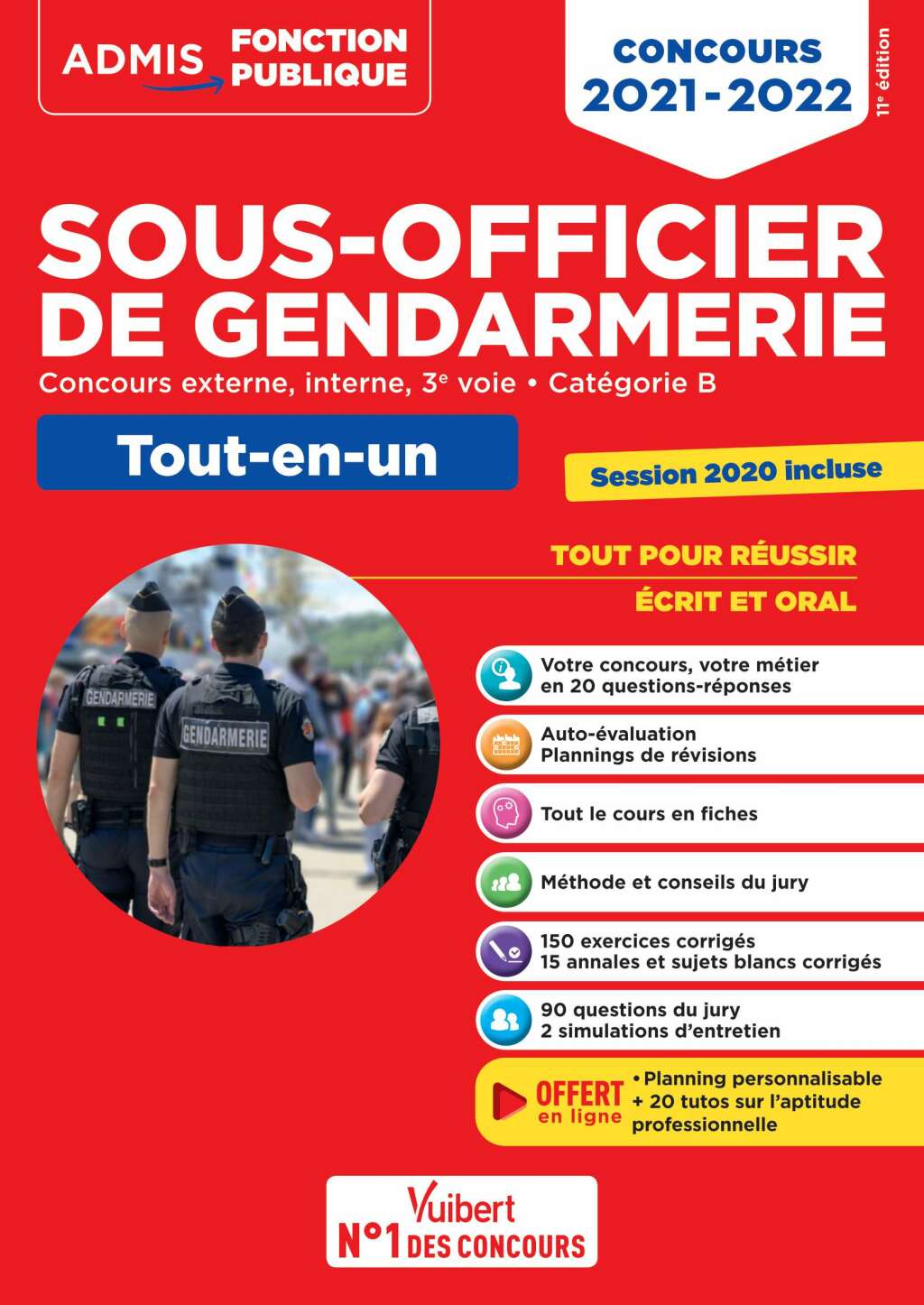 Concours Sous-officier de gendarmerie - CatÃ©gorie B - Tout-en-un - 20 tutos offerts Gendarme externe, interne et 3e voie - Concours 2021-2022 - (PDF/EPUB Version)