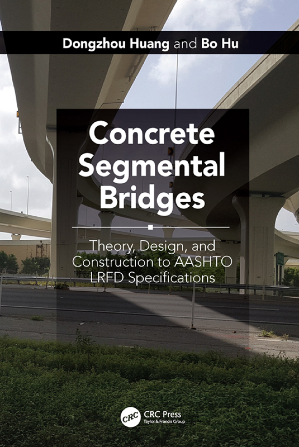 Concrete Segmental Bridges Theory, Design, and Construction to AASHTO ...