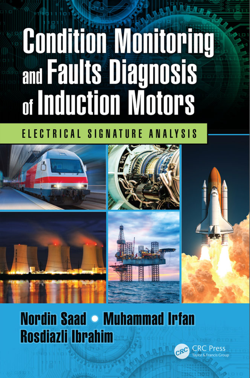 Condition Monitoring and Faults Diagnosis of Induction Motors ...