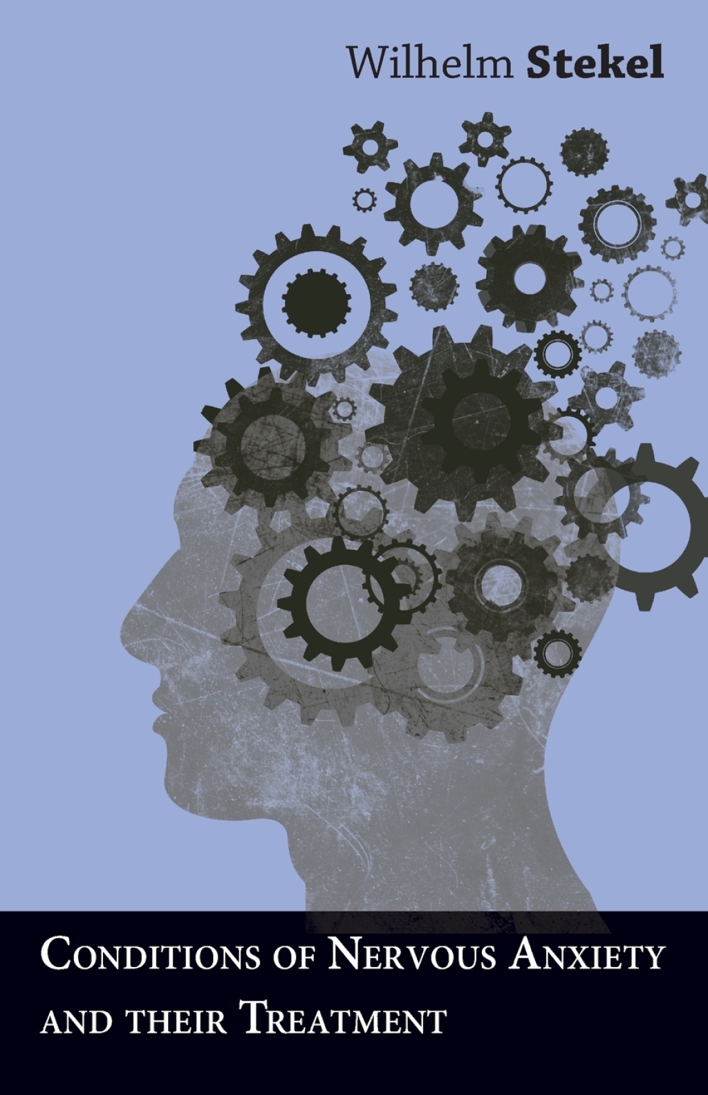 Conditions of Nervous Anxiety and their Treatment - (PDF/EPUB Version)