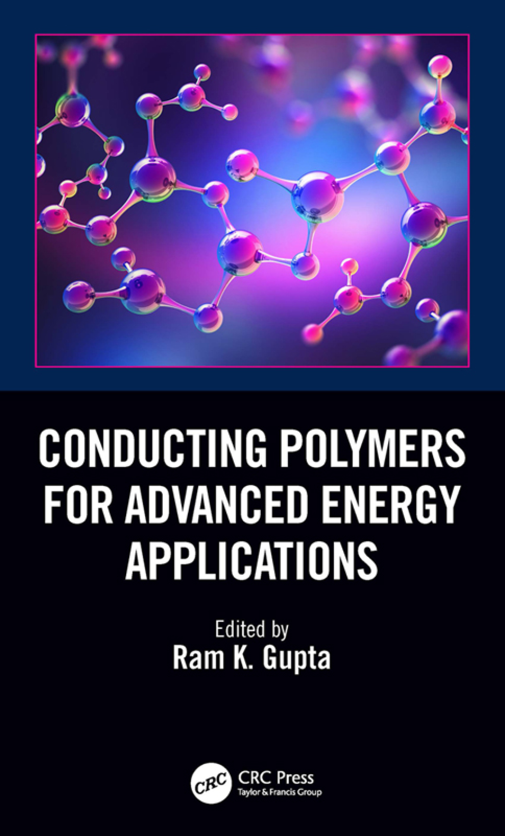 Conducting Polymers for Advanced Energy Applications 1st Edition â ...