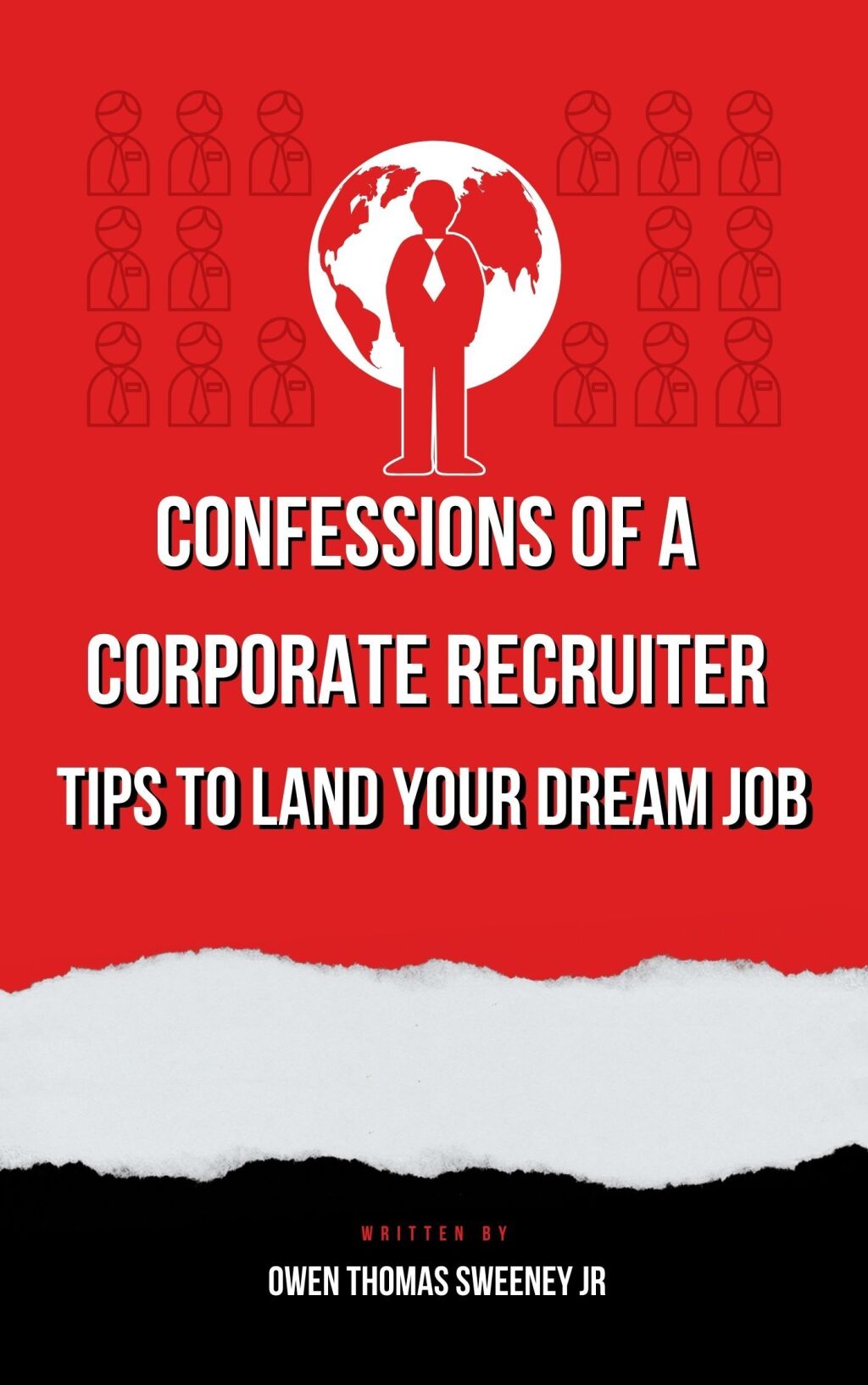 Confessions of a Corporate Recruiter Tips to Land Your Dream Job - (PDF/EPUB Version)